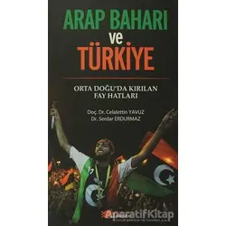 Arap Baharı ve Türkiye - Serdar Erdurmaz - Berikan Yayınevi