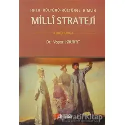 Milli Strateji - Yaşar Kalafat - Berikan Yayınları
