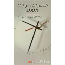 Türkiye Türkçesinde Zaman - Salih Kürşad Dolunay - Berikan Yayınevi