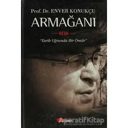 Prof. Dr. Enver Konukçu Armağanı - Kolektif - Berikan Yayınevi