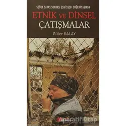 Soğuk Savaş Sonrası Eski SSCB Coğrafyasında Etnik ve Dinsel Çatışmalar