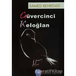Güvercinci Keloğlan - Samed Behrengi - Berikan Yayınevi