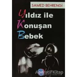 Yıldız ile Konuşan Bebek - Samed Behrengi - Berikan Yayınevi
