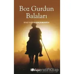 Boz Gurdun Balaları - Niyazi Yıldırım Gençosmanoğlu - Berikan Yayınevi