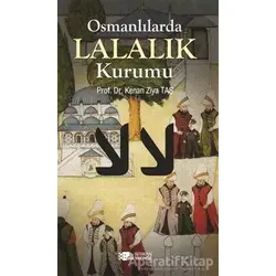 Osmanlılarda Lalalık Kurumu - Kenan Ziya Taş - Berikan Yayınevi