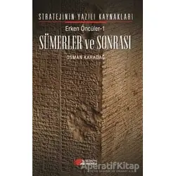 Erken Öncüler 1: Sümerler ve Sonrası - Osman Karadağ - Berikan Yayınevi