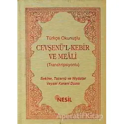 Türkçe Okunuşlu Cevşenü’l Kebir ve Meali (Transkripsiyonlu)