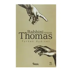 Rabbini Arayan Thomas - Furkan Aydıner - Nesil Yayınları