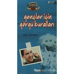 Gençler İçin Görgü Kuralları - Aylin Atmaca - Nesil Yayınları