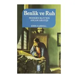 Benlik ve Ruh - John Carroll - Etkileşim Yayınları