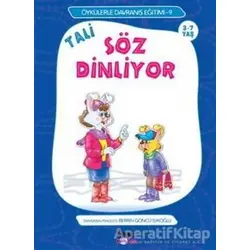 Tali Söz Dinliyor - Berrin Göncü Işıkoğlu - Nesil Çocuk Yayınları