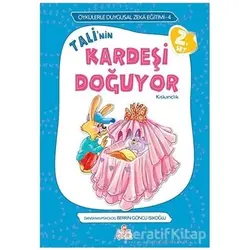 Tali’nin Kardeşi Doğuyor - Berrin Göncü Işıkoğlu - Nesil Çocuk Yayınları