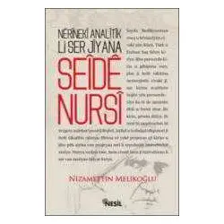Nerineki Analitik Li Ser Jîyana Seide Nursi - Nizamettin Melikoğlu - Nesil Yayınları