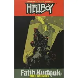Hellboy Fatih Kurtçuk - Mike Mignola - İthaki Yayınları