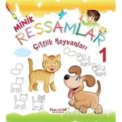 Çiftlik Hayvanları-Minik Ressamlar 1 - Süleyman Özkonuk - Yumurcak Yayınları