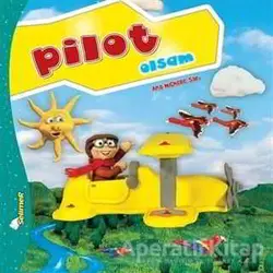 Pilot Olsam - Büyüyünce Ne Olsam? - Ana Michelle Sarı - Selimer Yayınları