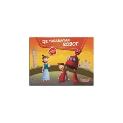 İşe Yaramayan Robot - Kolektif - Yumurcak Yayınları