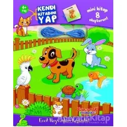 Evcil Hayvanları Keşfedin! - Kendi Kitabını Yap - Kolektif - Yumurcak Yayınları