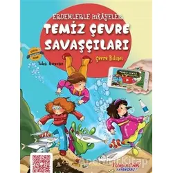 Temiz Çevre Savaşçıları - Tuba Bozcan - Yumurcak Yayınları