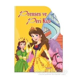 Prenses ve Peri Kızı - Şekilli Kitaplar - Kolektif - Yumurcak Yayınları