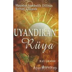 Uyandıran Rüya - Ray Grasse - Kuraldışı Yayınevi