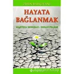 Hayata Bağlanmak - Susan Pearse - Kuraldışı Yayınevi