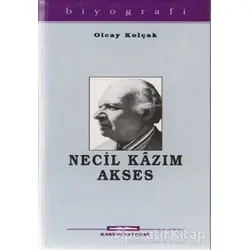 Necil Kazım Akses - Olcay Kolçak - Kastaş Yayınları