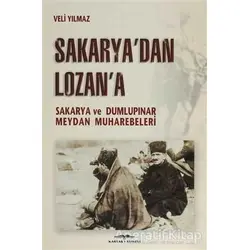 Sakarya’dan Lozan’a - Veli Yılmaz - Kastaş Yayınları