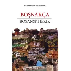 Boşnakça - Bosanski Jezik - Fatima Pelesic Muminovic - Kastaş Yayınları