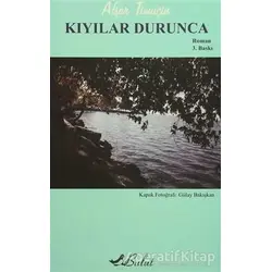Kıyılar Durunca - Afşar Timuçin - Bulut Yayınları
