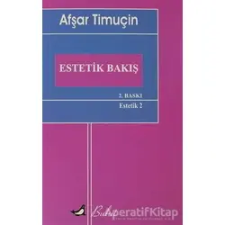 Estetik Bakış - Afşar Timuçin - Bulut Yayınları