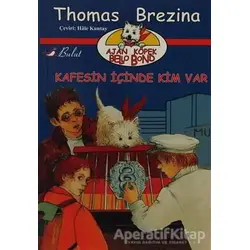 Kafesin İçinde Kim Var - Thomas Brezina - Bulut Yayınları