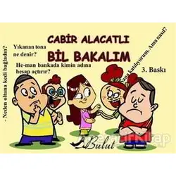 Bil Bakalım - Cabir Alacatlı - Bulut Yayınları