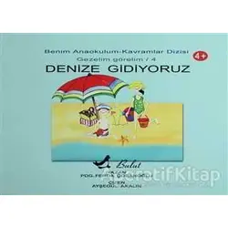 Denize Gidiyoruz - Ferda Çobanoğlu - Bulut Yayınları