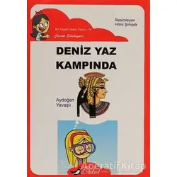 Deniz Yaz Kampında - Aydoğan Yavaşlı - Bulut Yayınları