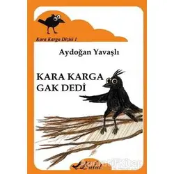 Kara Karga Dizisi 1 - Kara Karga Gak Dedi - Aydoğan Yavaşlı - Bulut Yayınları