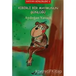 Kibirli Bir Maymunun Günlüğü - Aydoğan Yavaşlı - Bulut Yayınları