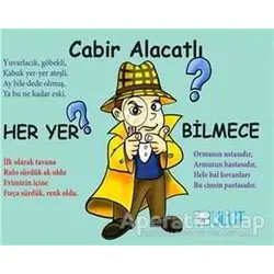 Her Yer Bilmece - Cabir Alacatlı - Bulut Yayınları
