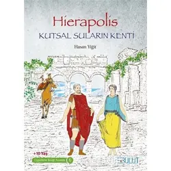 Hierapolis - Kutsal Suların Kenti - Hasan Yiğit - Bulut Yayınları
