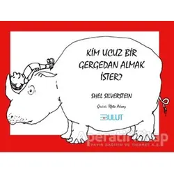 Kim Ucuz Bir Gergedan Almak İster - Shel Silverstein - Bulut Yayınları