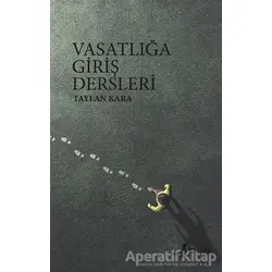 Vasatlığa Giriş Dersleri - Taylan Kara - Bulut Yayınları