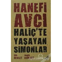 Haliç’te Yaşayan Simonlar - Hanefi Avcı - Angora Kitapları