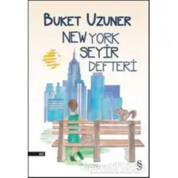 New York Seyir Defteri - Buket Uzuner - Everest Yayınları