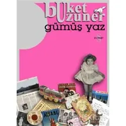 Gümüş Yaz (Özel Kutulu) - Buket Uzuner - Everest Yayınları