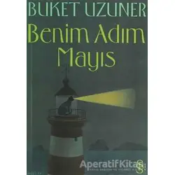Benim Adım Mayıs - Buket Uzuner - Everest Yayınları