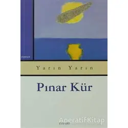 Yarın Yarın - Pınar Kür - Everest Yayınları