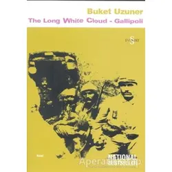 The Long White Cloud - Gallipoli - Buket Uzuner - Everest Yayınları