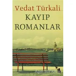 Kayıp Romanlar - Vedat Türkali - Everest Yayınları