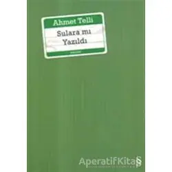 Sulara Mı Yazıldı - Ahmet Telli - Everest Yayınları