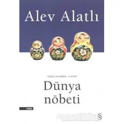 Dünya Nöbeti - Alev Alatlı - Everest Yayınları